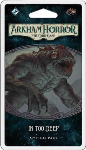 Arkham Horror LCG In Too Deep