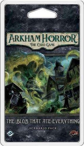 Arkham Horror - The Card Game - The Blob That Ate Everything